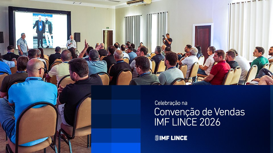 Celebração na Convenção de Vendas IMF LINCE 2026